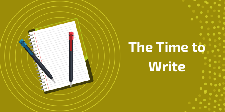 The Time to Write